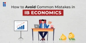 How to Avoid Common Mistakes in IB Economics