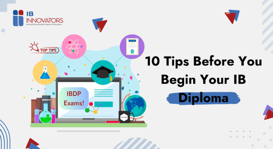 10 Tips Before You Begin Your IB Diploma