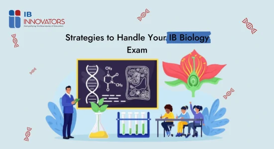 Strategies to Handle Your IBDP Biology Exam